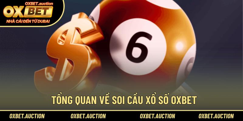 Tổng quan về soi cầu xổ số OXBET